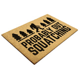 Probably Out Squatching Bigfoot Doormat