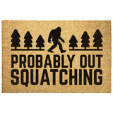 Probably Out Squatching Bigfoot Doormat